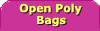 Open Poly Bags